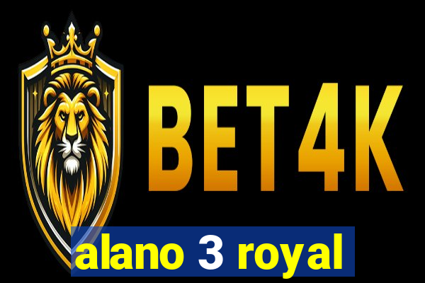 alano 3 royal